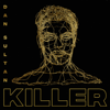 Killer - Dan Sultan