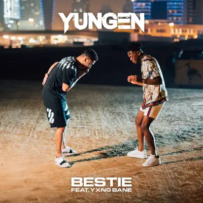 Bestie (feat. Yxng Bane) - Single - Yungen