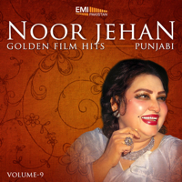 Noor Jehan - Noor Jehan Golden Film Hits - Punjabi, Vol. 9 artwork