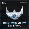 Keep My Cool (feat. Esther Van Hees) - Single