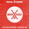 Riva Starr - The Wickedest Sound