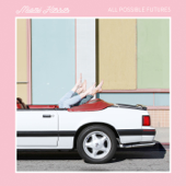 All Possible Futures - Miami Horror