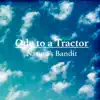Ode to a Tractor - Single album lyrics, reviews, download