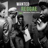 Wanted Reggae: From Diggers to Music Lovers, 2017