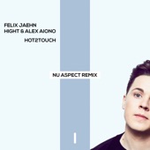 Felix Jaehn - Hot2Touch - Nu Aspect Remix