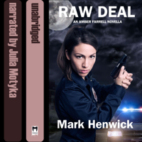 Mark Henwick - Raw Deal: Bite Back Prequel (Unabridged) artwork