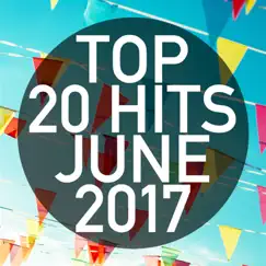 Top 20 Hits June 2017 (Instrumental) by Piano Dreamers album reviews, ratings, credits