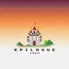 Epilogue - Single album lyrics, reviews, download