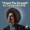 I Found the Strength (Club Mix) - Single