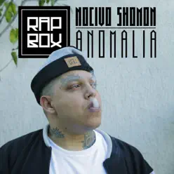 Anomalia - Single - Nocivo Shomon Anomalia - Single - Nocivo Shomon