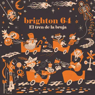 El Tren de la Bruja - Single - Brighton 64