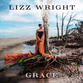 Lizz Wright - Wash Me Clean