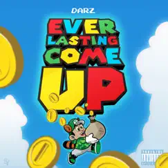 Ever Lasting Come Up by Darz album reviews, ratings, credits