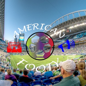 American Footy ~ MLS Talk + ATL UTD, Liga MX Champs Chivas de Guadalajara