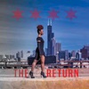 The Return - EP, 2017
