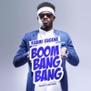 Boom Bang Bang - Single, 2017