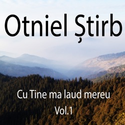 Otniel Știrb - Pentru Mine