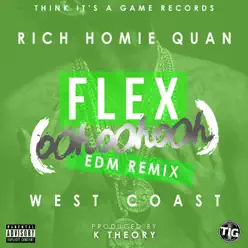 Flex (Ooh, Ooh, Ooh) [K Theory Remix] - Single - Rich Homie Quan