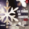 Les ténors du Québec chantent Noël