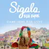 Came Here For Love - Single album lyrics, reviews, download