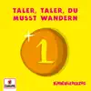 Taler, Taler, du musst wandern - Single album lyrics, reviews, download