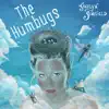 The Humbugs - Single album lyrics, reviews, download