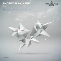 Glow - Single by Andrey Plavinskiy album reviews, ratings, credits