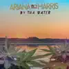 By Tha Water - Single album lyrics, reviews, download