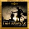 I am Arawak (feat. La Nena & DJ Stingray) - Realm of House lyrics
