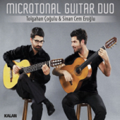 Microtonal Guitar Duo - Tolgahan Çoğulu & Sinan Cem Eroğlu