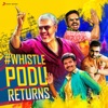 #WhistlePodu Returns