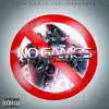 No Games (feat. Bo Deal) - Single album lyrics, reviews, download