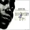 Stream & download Deep Odyssey - EP