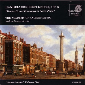 Handel: Concerti Grossi, Op. 6 Nos. 1-12