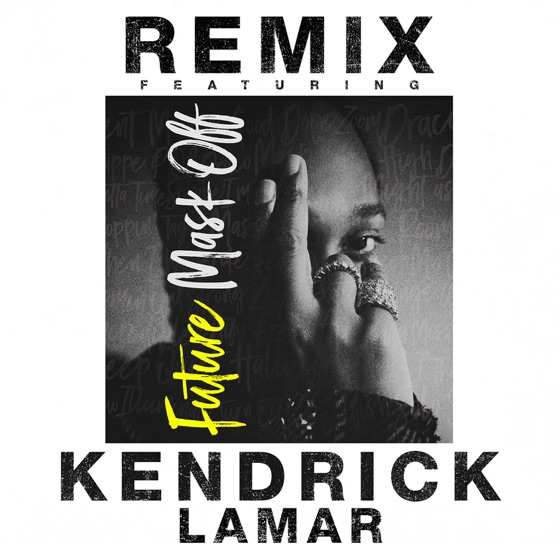 Cover artwork for Mask Off (Remix) [feat. Kendrick Lamar]