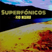 Superfónicos - Río Negro