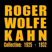 Roger Wolfe Kahn - Russian Lullaby