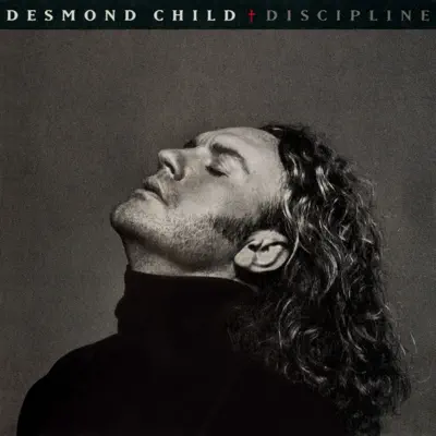 Discipline - Desmond Child Discipline - Desmond Child
