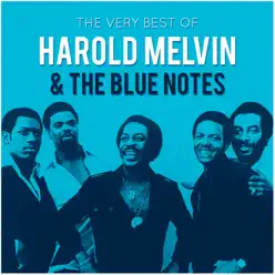 The Very Best of Harold Melvin & The Blue Notes - Harold Melvin & The Blue Notes