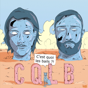 C'est quoi les bails ?! podcast