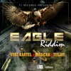 Eagle Riddim - Single, 2017