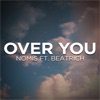 Over You (feat. Beatrich) - Single, 2017