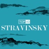 Top 10: Stravinsky, 2017