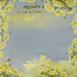 Bluebird of Happiness (Remixes) - Mojave 3