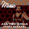 All the Girls (Tony Parker) - Musie lyrics