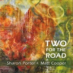 Matt Cooper & Sharon Porter - I Ain't Got Nothin' but the Blues (feat. Scott Steed & Michael Waldrop)