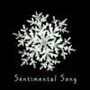 Sentimental Song - Single album lyrics, reviews, download