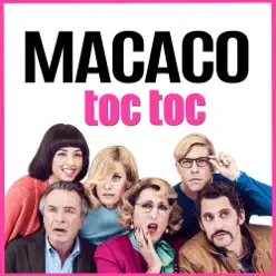 Toc Toc (Canción Oficial de la Película ”TocToc”) - Single - Macaco