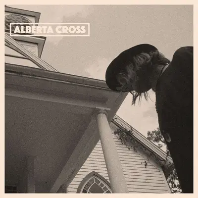 Alberta Cross - Alberta Cross Alberta Cross - Alberta Cross