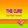 The Cure (All Remixes) - Single album lyrics, reviews, download